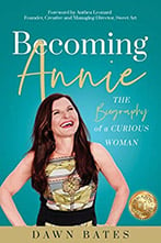 Becoming Annie: The biography of a curious woman